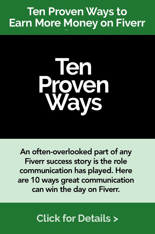 Ten Proven Ways to Make More Money on Fiverr